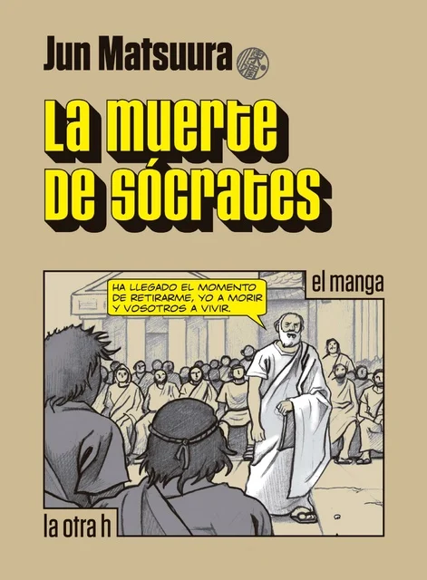 Jun Matsuura: La muerte de Sócrates (Paperback, Castellano language, 2017, Herder Editorial)