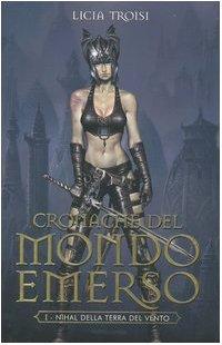 Licia Troisi (non valido): Cronache del mondo emerso (Italian language, 2004)