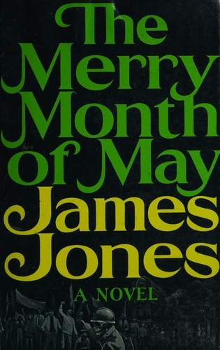 James Jones: The Merry Month of May (1971)