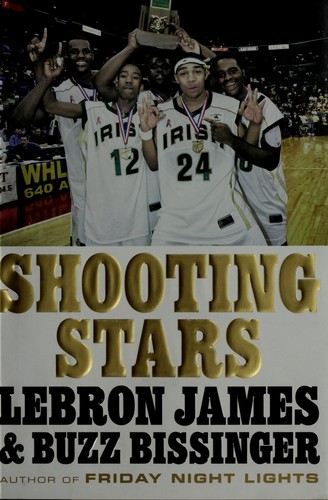 LeBron James: Shooting stars (2009, Penguin Press)