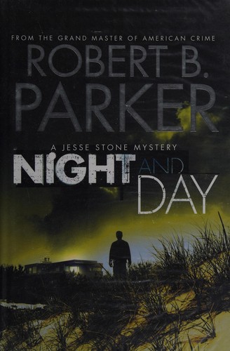 Robert B. Parker: Night and day (Paperback, 2009, Quercus)