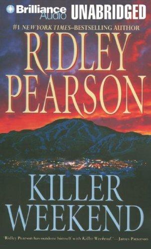 Ridley Pearson: Killer Weekend (AudiobookFormat, 2007, Brilliance Audio on CD Unabridged)