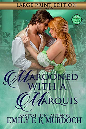 Emily Murdoch: Marooned with a Marquis (Paperback, Independently published, Independently Published)