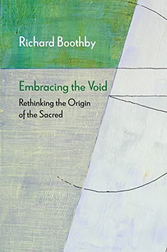 Richard Boothby: Embracing the Void (2022, Northwestern University Press)