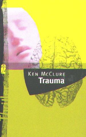 Ken McClure: Trauma. (Paperback, 1997, Ullstein Buchverlage GmbH & Co. KG / Ullstein Tas)
