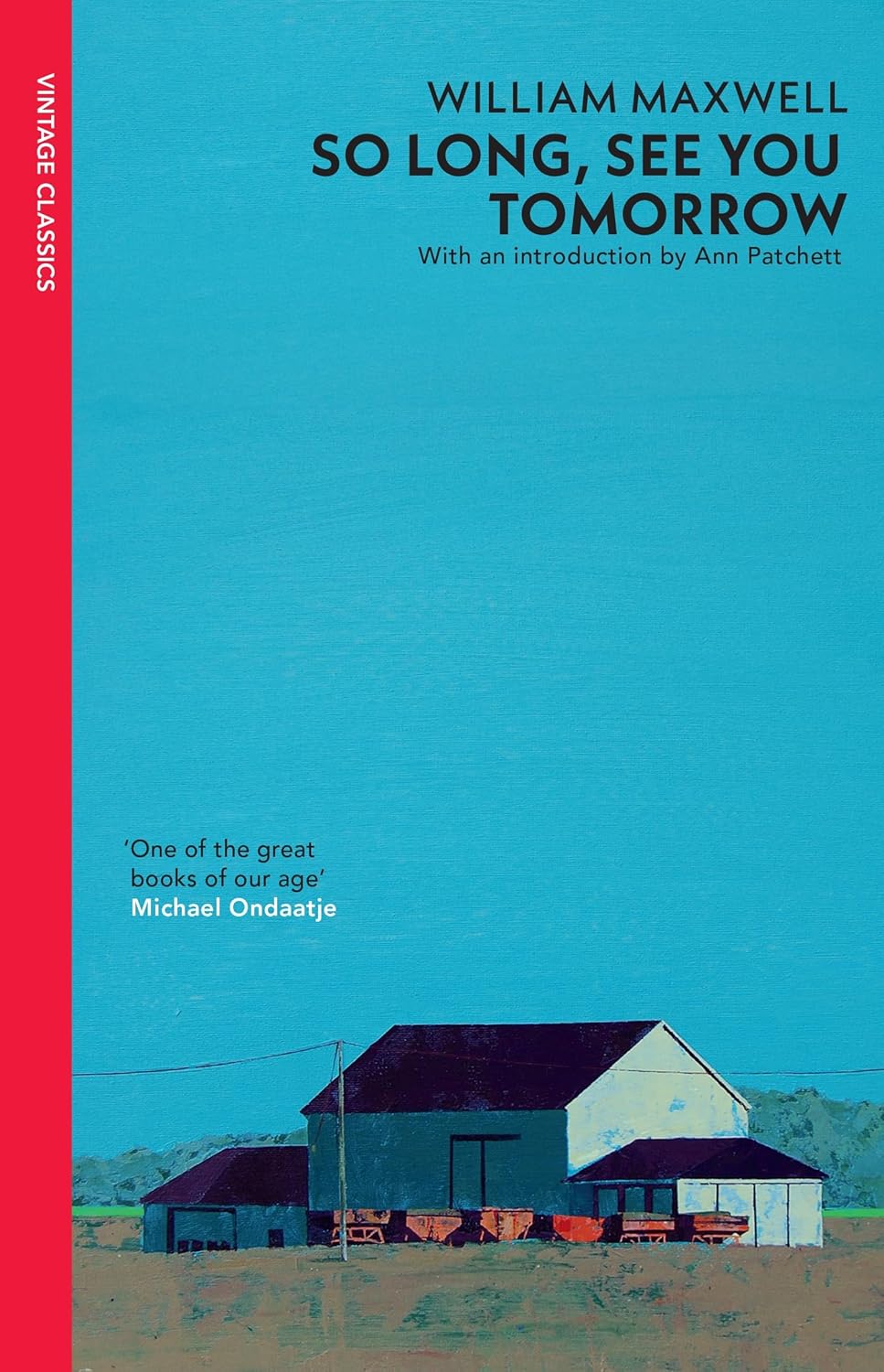 William Maxwell: So Long, See You Tomorrow (Paperback, 2012, Vintage Classics)