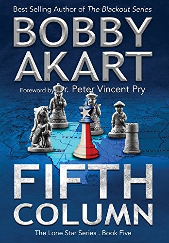 Bobby Akart: Fifth Column (Hardcover, 2018, Bobby Akart Inc.)