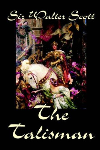 Sir Walter Scott: The Talisman (Paperback, 2003, Wildside Press)