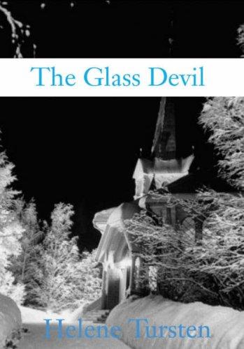 Helene Tursten: The Glass Devil (Hardcover, 2007, Soho Crime)