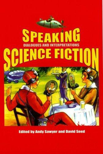 Andy Sawyer, David Seed: Speaking science fiction (2000, Liverpool University Press)
