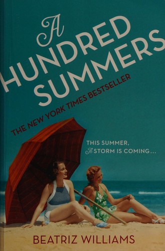 Beatriz Williams: A hundred summers (2015)