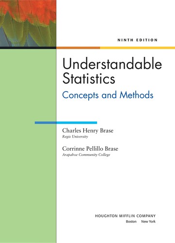 Charles Henry Brase: Understandable statistics (2007, Houghton Mifflin, Publishers Group UK [distributor])
