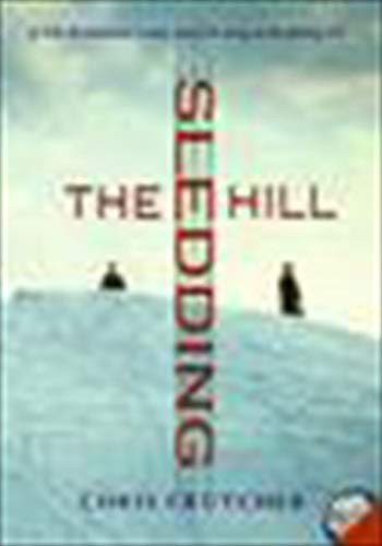 Chris Crutcher: The Sledding Hill (Paperback, Greenwillow Books, HarperTeen)