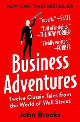 John Brooks: Business Adventures (2021, Open Road Integrated Media, Inc.)