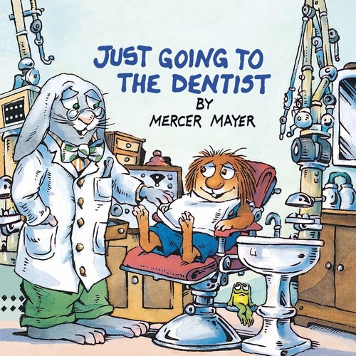 Mercer Mayer: Just going to the dentist (Paperback, 1990, Western Pub. Co.)
