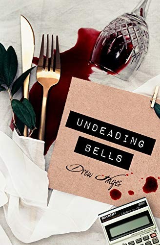 Drew Hayes: Undeading Bells (2019, Independently Published)