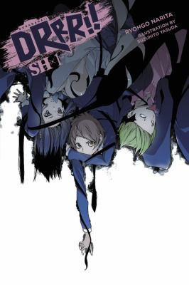 Ryohgo Narita, Suzuhito Yasuda: Durarara!! SH, Vol. 1 (light Novel) (2021, Yen Press LLC)