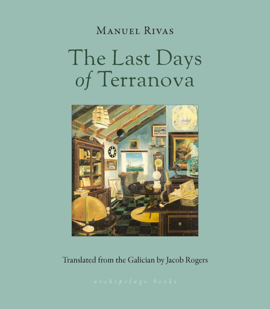 Manuel Rivas, Jacob Rogers: Last Days of Terranova (2022, Steerforth Press)