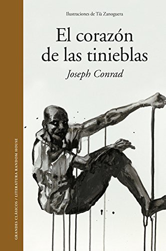 Miguel Temprano García;, Joseph Conrad: El corazón de las tinieblas (Hardcover, Literatura Random House, LITERATURA RANDOM HOUSE)