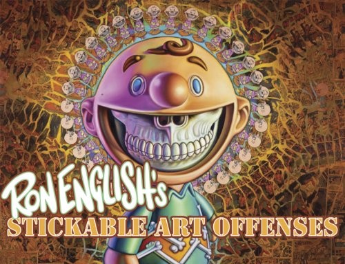Randy Johnson, Ron English: Ron English's Stickable Art Offenses (2012, Last Gasp of San Francisco, Last Gasp)