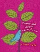 Lauren Tarshis: Emma Jean Lazarus Fell Out of a Tree (Hardcover, 2007, Dial)