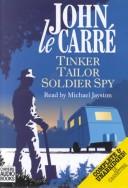 John le Carré: Tinker Tailor Soldier Spy (1997, Chivers Audio Books)