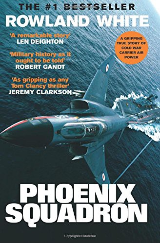 Rowland White: Phoenix Squadron (Paperback, Silvertail Books)