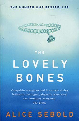 Alice Sebold: The lovely bones (2003, Picador)