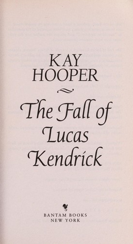 Kay Hooper: The Fall of Lucas Kendrick (2011, Random House)
