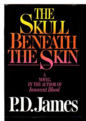 Alice Dalgliesh: The  skull beneath the skin (1982, Lester & Orpen Dennys, Lester & Orpen Dennys,, Lester Orpen Dennys)