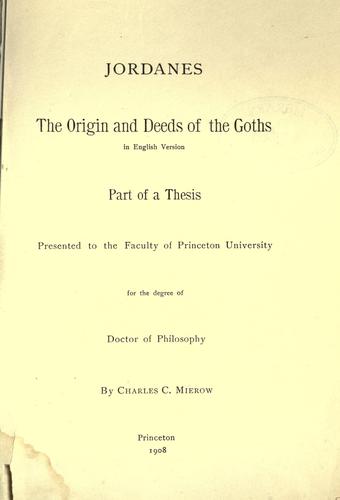 Jordanes: The origin and deeds of the Goths (1908, [Printed by the Princeton university press])