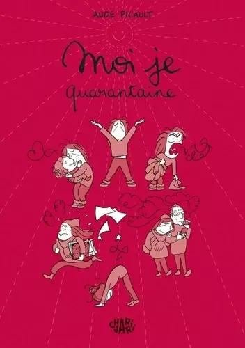 Aude Picault: Moi Je, Quarantaine (French language, 2025)