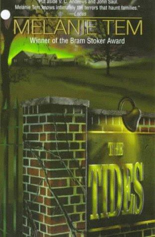 Melanie Tem: The Tides (Paperback, Leisure Books)