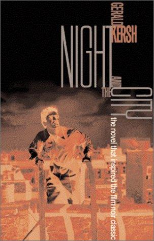 Gerald Kersh: Night and the City (Paperback, 2001, I Books)