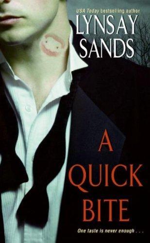 Lynsay Sands, Lindsay Sands: A Quick Bite (Paperback, 2005, Avon)