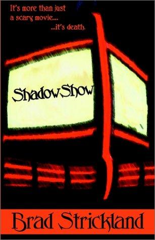 Brad Strickland: Shadowshow (Paperback, eReads.com)
