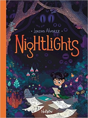 Lorena Alvarez: Nightlights (2016, Nobrow)