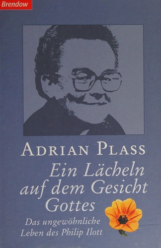 Adrian Plass: Ein Lächeln auf dem Gesicht Gottes (German language, 2001, Brendow)
