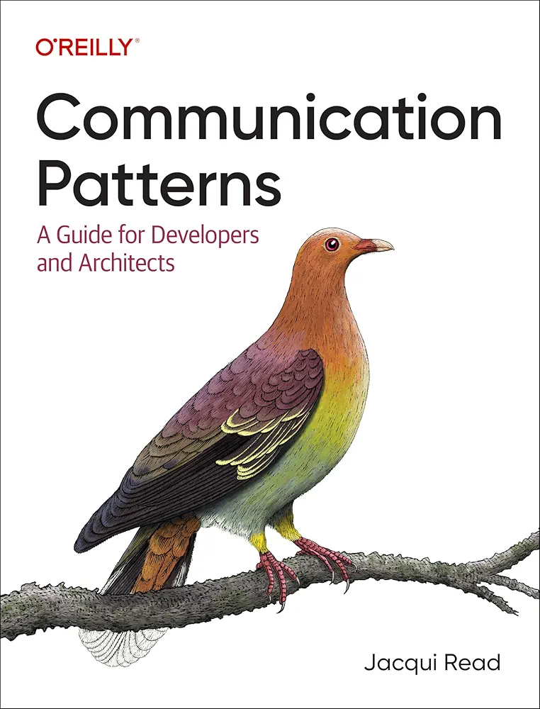 Jacqui Read: Communication Patterns (2023, O'Reilly Media, Incorporated)