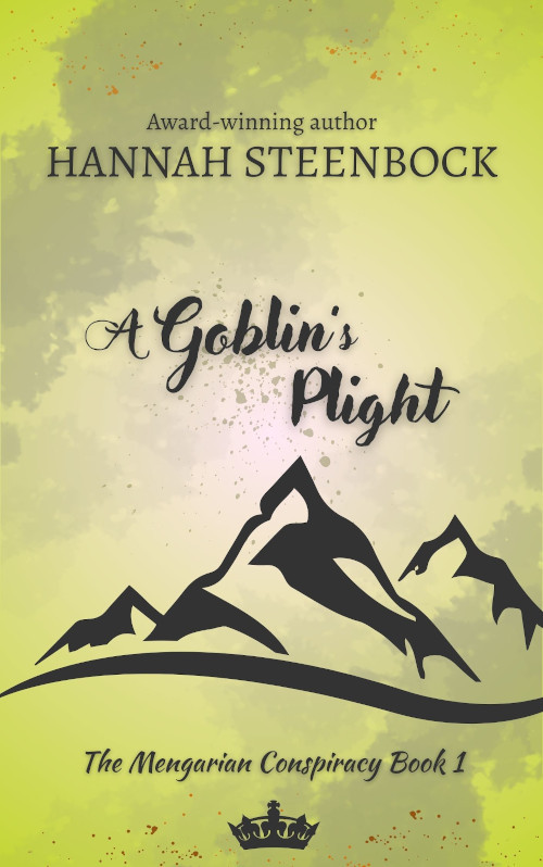 Hannah Steenbock: A Goblin's Plight (EBook, Buehsteppe Fantasy)