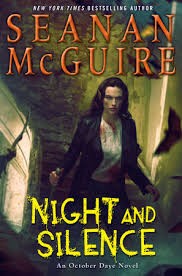 Seanan McGuire: Night and Silence (2018, DAW)