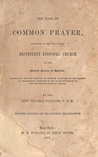 Episcopal Church: The book of common prayer, according to the use of the Protestant Episcopal Church in the United States of America. (1867, H.B. Durand)