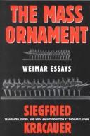 Siegfried Kracauer: The mass ornament (1995, Harvard University Press)
