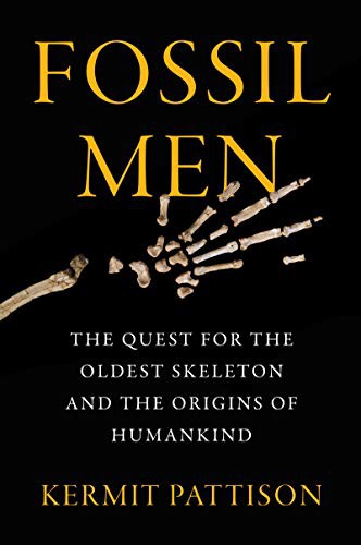 Kermit Pattison: Fossil Men (Paperback, 2021, William Morrow Paperbacks)