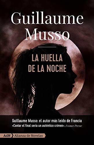 Guillaume Musso, Amaya García Gallego: La huella de la noche [AdN] (Paperback, Alianza Editorial)