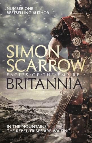 Simon Scarrow: Britannia (Paperback, 2015, Headline Book Publishing)