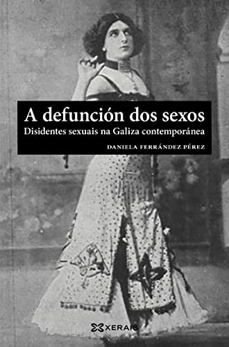 Daniela Ferrández Pérez: A defunción dos sexos (Paperback, Edicións Xerais, Xerais)