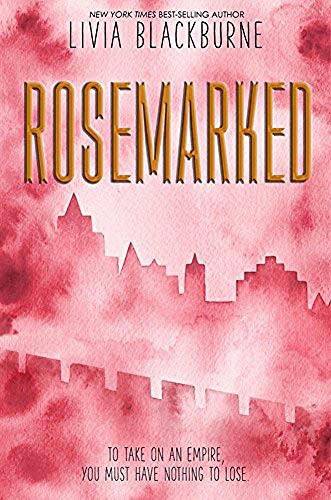 Livia Blackburne: Rosemarked (Paperback, 2018, Disney-Hyperion)