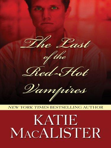 Katie MacAlister: The Last of the Red-hot Vampires (Hardcover, Wheeler Publishing)