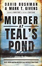 Mark T. Givens, David Bushman: Murder at Teal's Pond (2021, Amazon Publishing)